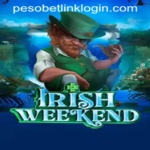 IrishWeekend: A Unique Gaming Experience with Pesobet Link Login