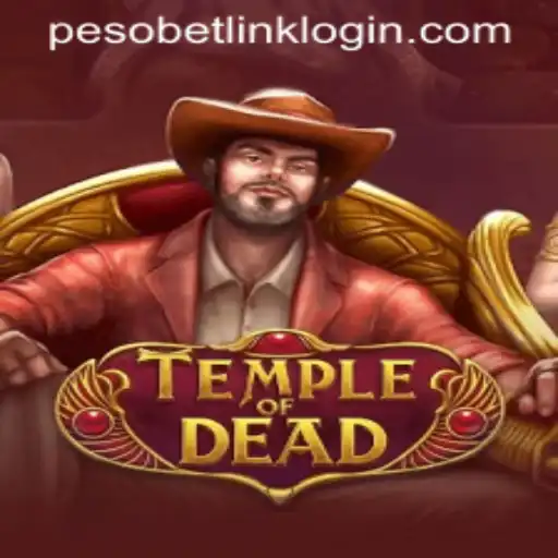 Exploring the Thrills of Temple of Dead: A Comprehensive Guide