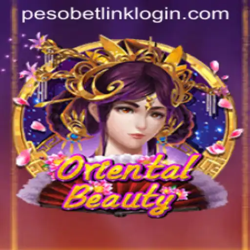 Exploring the World of OrientalBeauty: A Gaming Experience with Pesobet Link Login